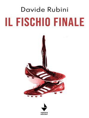 cover image of Il fischio finale